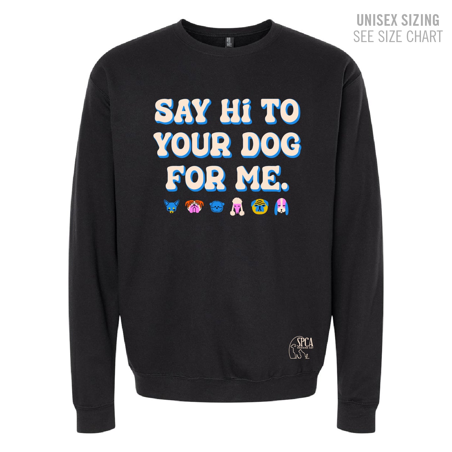MH SPCA Say Hi! Unisex Crewneck Sweatshirt (SPCAT004-F2400)
