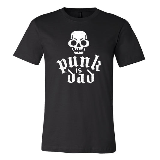 Rad Dads - Punk Is Dad T-Shirt